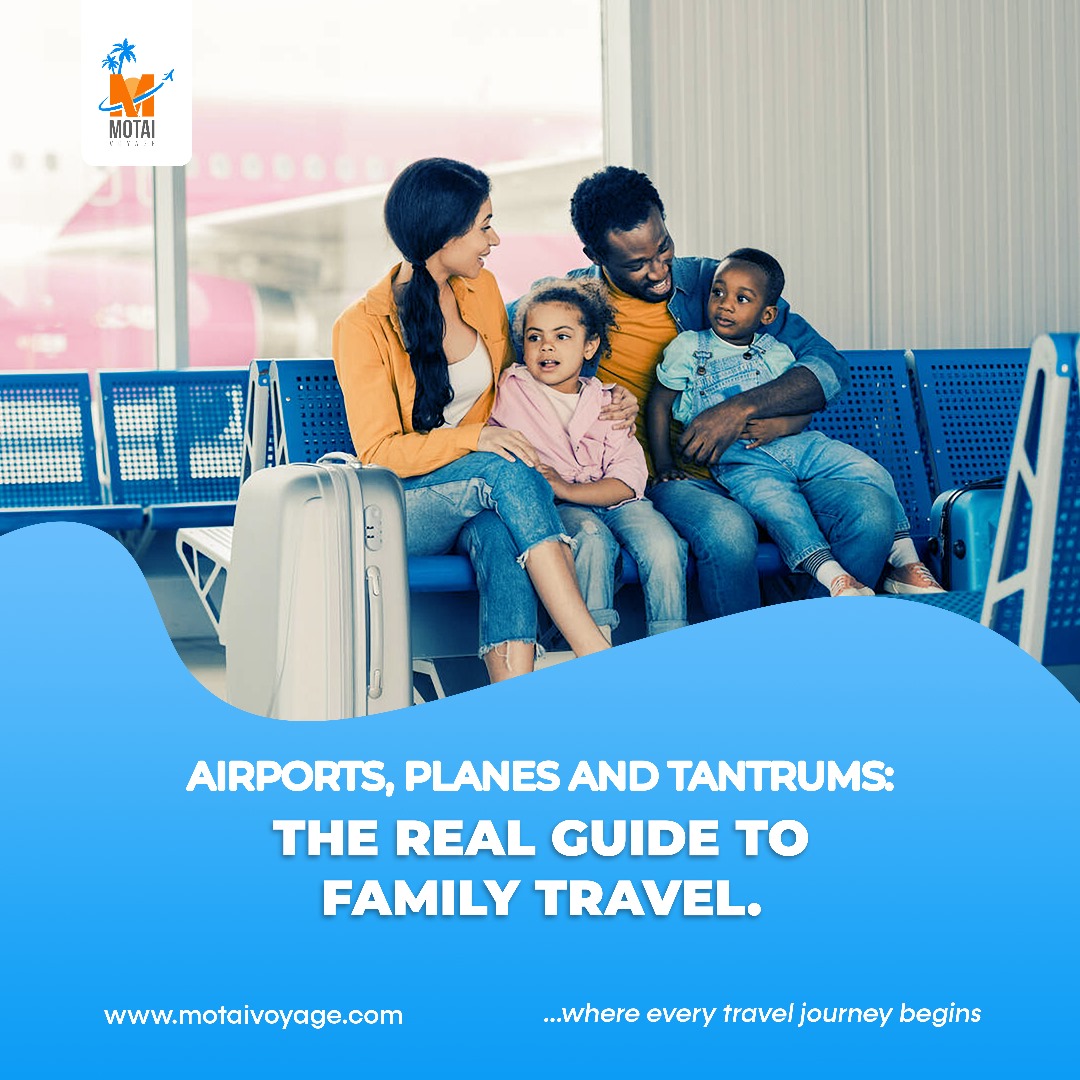 Airports, Planes and Tantrums: The Real Guide to Family Travel.