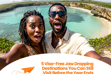 5 Visa-Free Jaw Dropping Destinations You Can Still Visit Before the Year Ends!